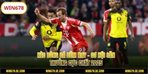 Kèo Bóng Đá Đêm Nay - Cơ Hội Săn Thưởng Cực Chất 2025